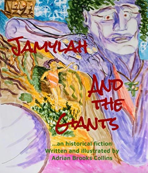 Jamylah and the Giants: A child's expose of a real world cover-up of Ancient Alien Giants