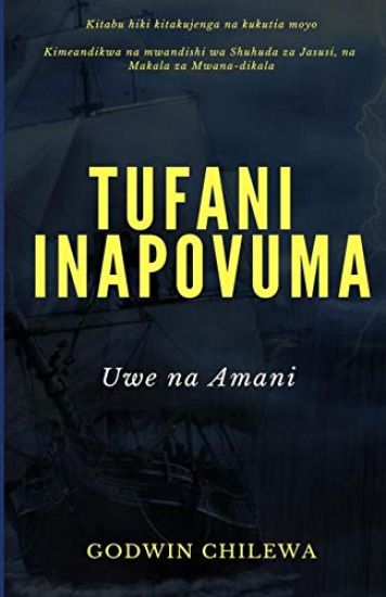 Tufani Inapovuma: Uwe Na Amani