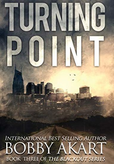 Turning Point: A Post-Apocalyptic Emp Survival Thriller