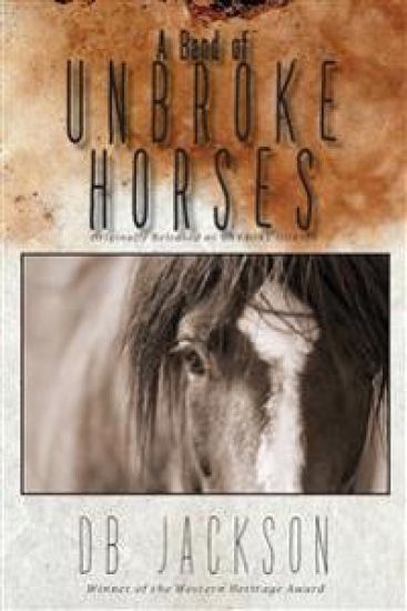 A Band of Unbroke Horses