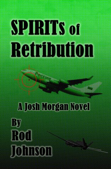 SPIRITs of Retribution: A Josh Morgan Novel