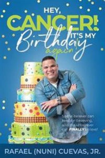 Hey, Cancer! It's My Birthday Again