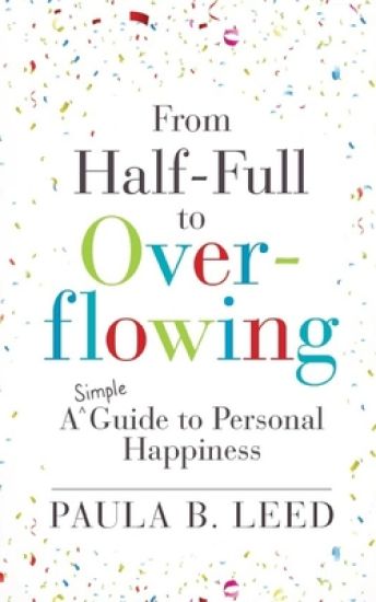 From Half-Full to Overflowing