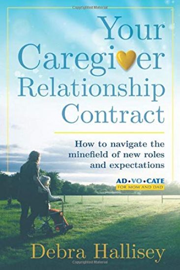 Your Caregiver Relationship Contract: How to navigate the minefield of new roles and expectations