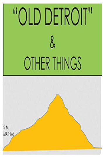 'Old Detroit' & Other Things