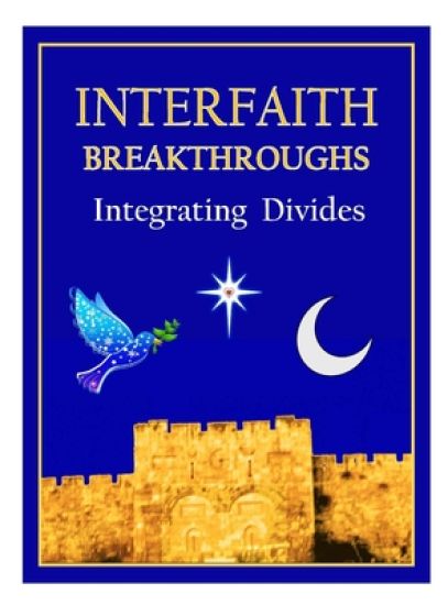 Interfaith Breathroughs: Integrating Divides