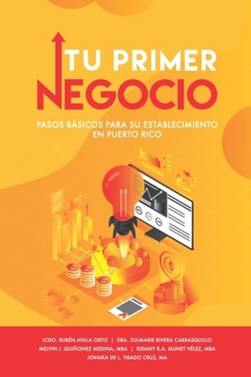 Tu Primer Negocio: Pasos básicos para su establecimiento en Puerto Rico