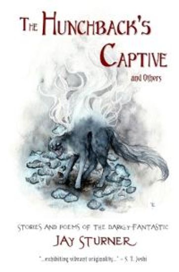 The Hunchback's Captive and Others