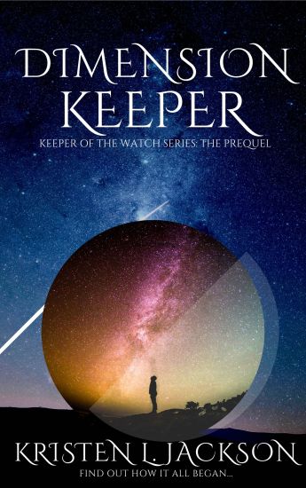 Dimension Keeper: Keeper of the Watch Series: The Prequel