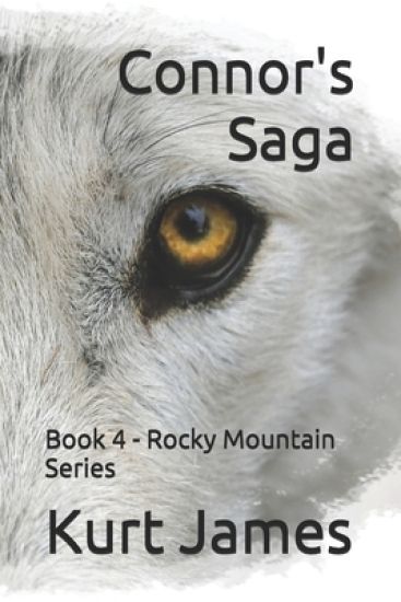 Connor's Saga: Book 4 - Rocky Mountain Series