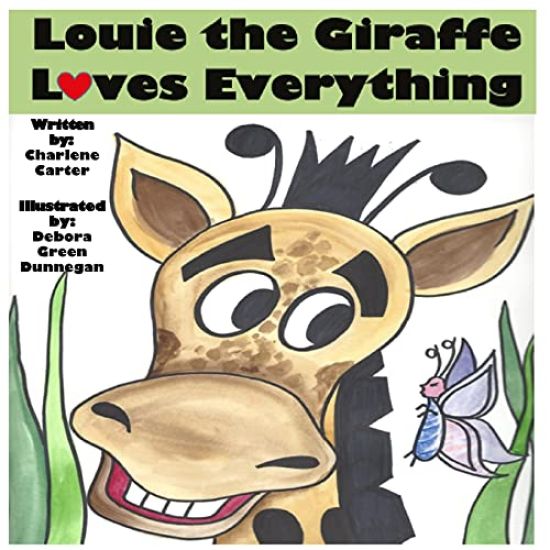Louie the Giraffe Loves Everything