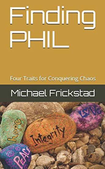 Finding PHIL: Four Traits for Conquering Chaos