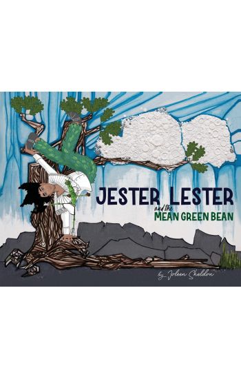 Jester Lester And The Mean Green Bean