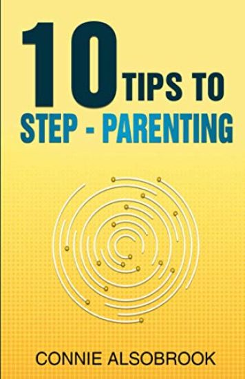 10 Tips To Step - Parenting