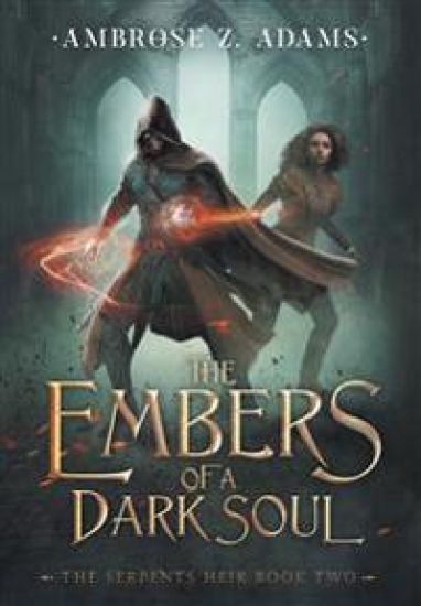 The Embers of a Dark Soul