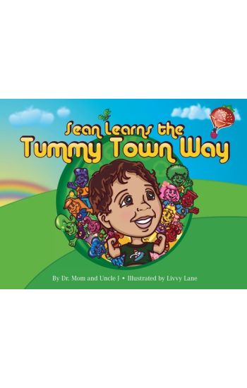 Sean Learns the Tummy Town Way