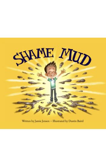 Shame Mud