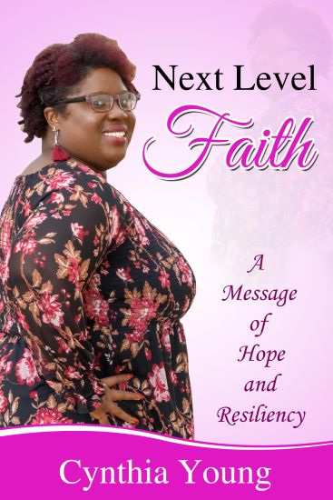 Next Level Faith: A Message of Hope and Resiliency