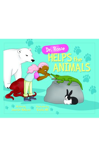 Dr. Rosie Helps the Animals