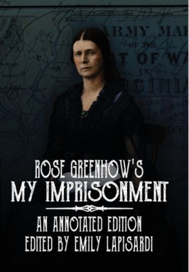 Rose Greenhow's My Imprisonment