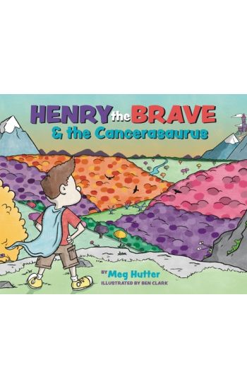 Henry the Brave and the Cancerasaurus