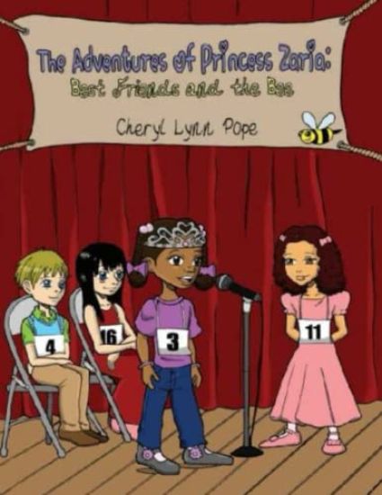 The Adventures of Princess Zaria: Best Friends and The Bee