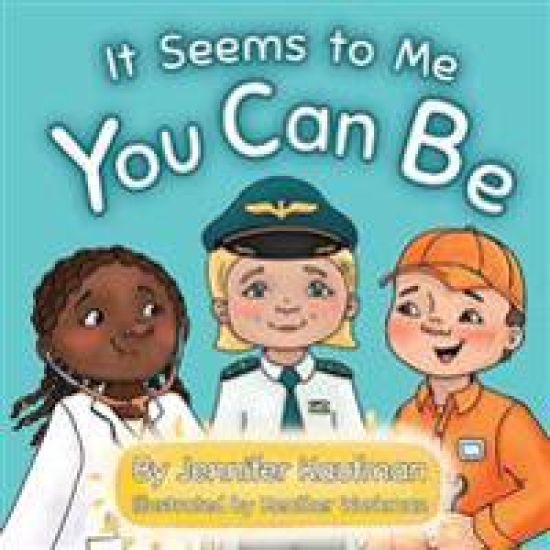 It Seems to Me You Can Be