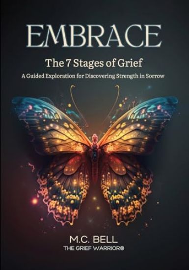 EMBRACE The 7 Stages of Grief