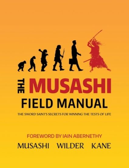 The Musashi Field Manual