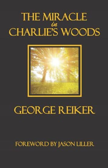 The Miracle in Charlie's Woods