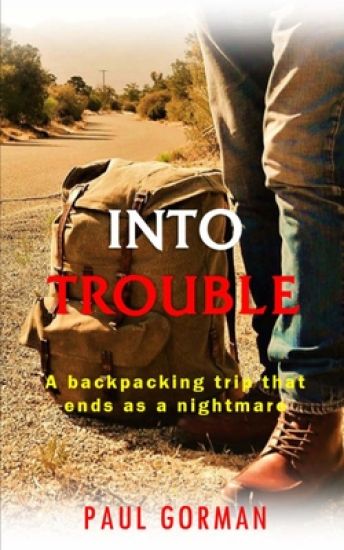 Into Trouble