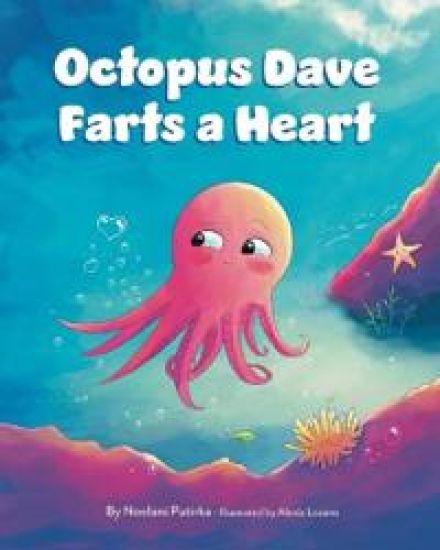 Octopus Dave Farts a Heart