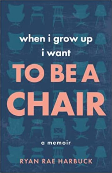 When I Grow Up I Want to Be a Chair