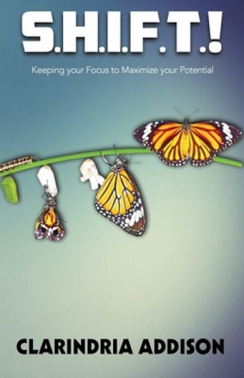 S.H.I.F.T.!: Keeping your focus to maximize your potential.
