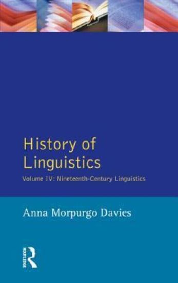 History of Linguistics, Volume IV