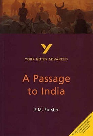 E. M. Forster 'A Passage to India': everything you need to catch up, study and prepare for 2025 assessments and 2026 exams