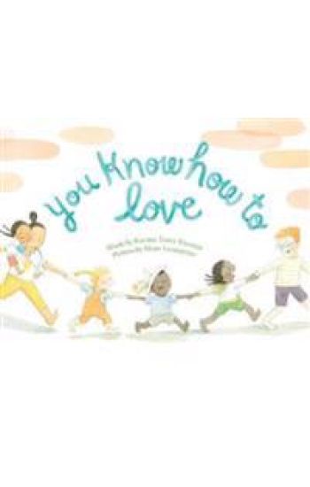 You Know How to Love