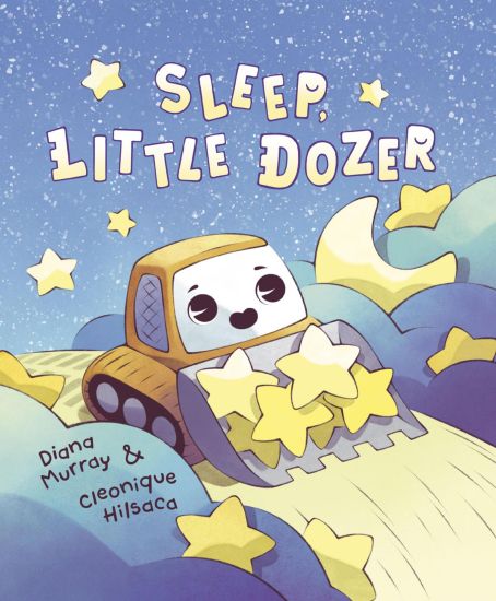 Sleep, Little Dozer: A Bedtime Book of Construction Trucks