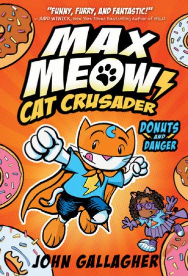 Max Meow, Cat Crusader Book 2