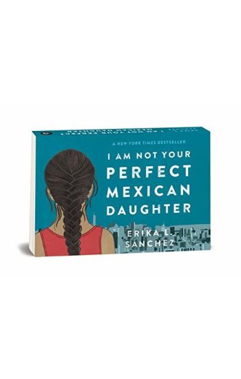 Random Minis: I Am Not Your Perfect Mexican Daughter