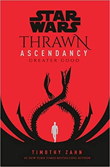 Star Wars: Thrawn Ascendancy (Book II: Greater Good)