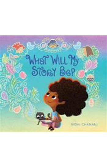 What Will My Story Be?