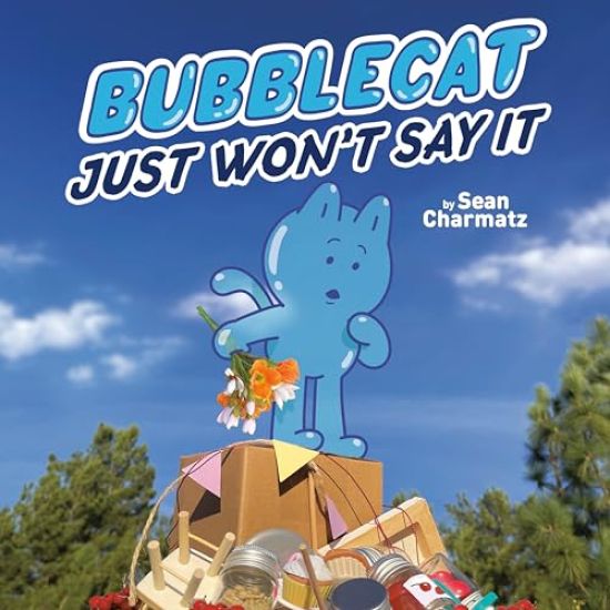 Bubblecat Just Won't Say It