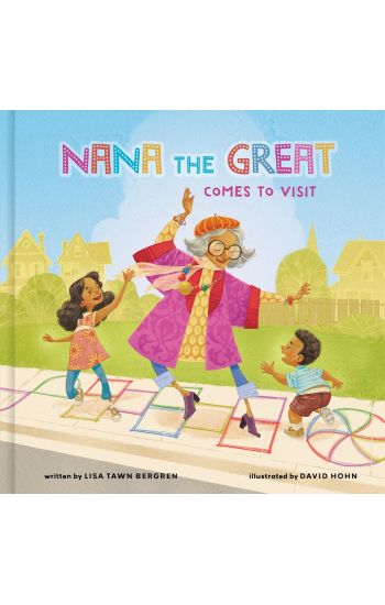 Nana the Great Comes to Visit