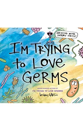 I'm Trying to Love Germs