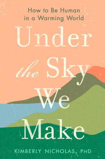 Under The Sky We Make