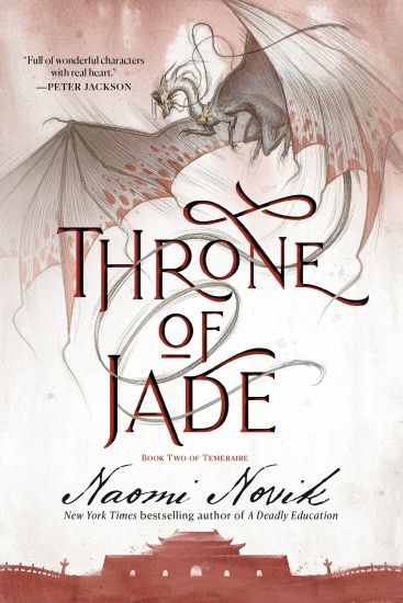 Throne of Jade: Book Two of Temeraire