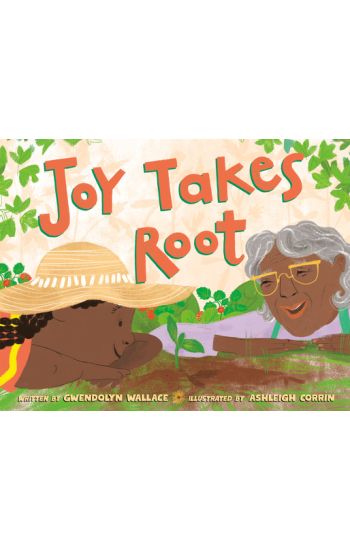 Joy Takes Root