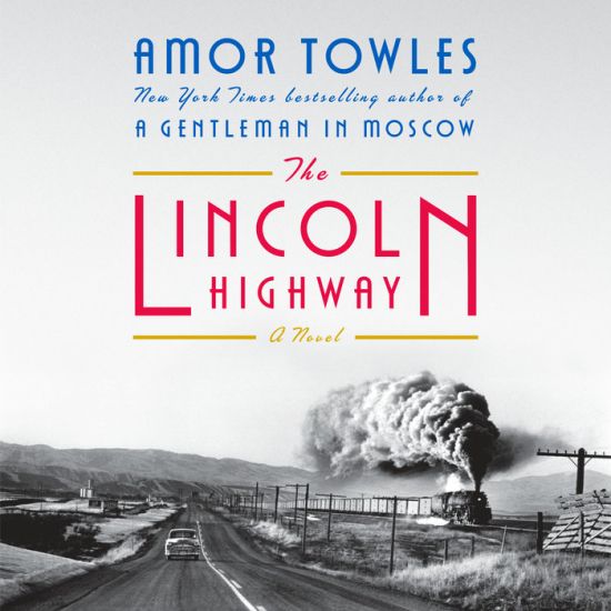 The Lincoln Highway: A Read with Jenna Pick (a Novel)