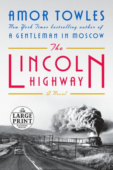 The Lincoln Highway: A Read with Jenna Pick (a Novel)